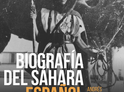 Biografía Del Sáhara Español