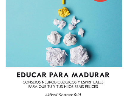 EDUCAR PARA MADURAR - Alfred Sonnenfeld - RUSTICA