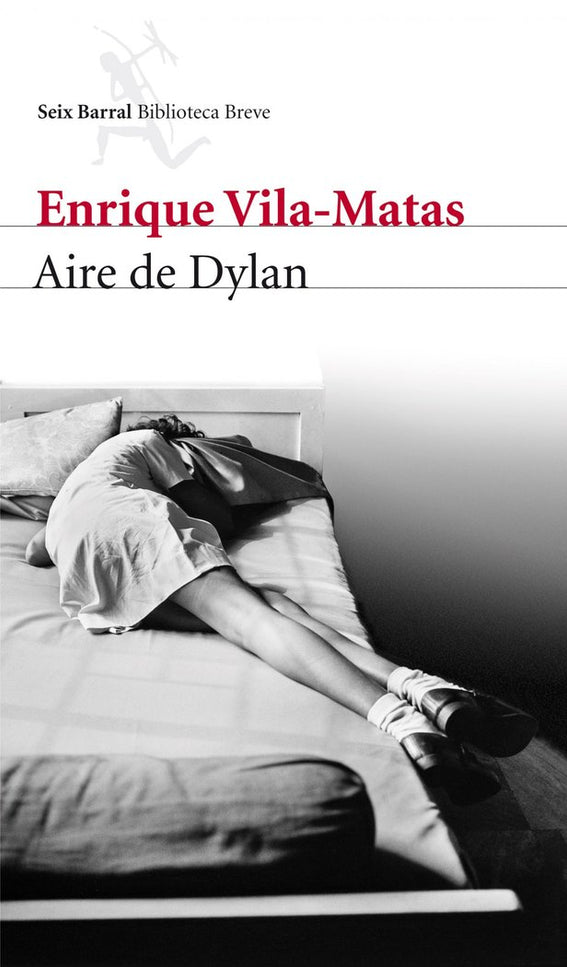 Aire de Dylan - Enrique Vila-Matas - Tapa blanda