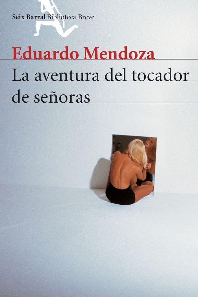 Libro La Aventura Del Tocador De Señoras: La aventura del tocador de señoras retoma las enloquecidas aventuras del innom