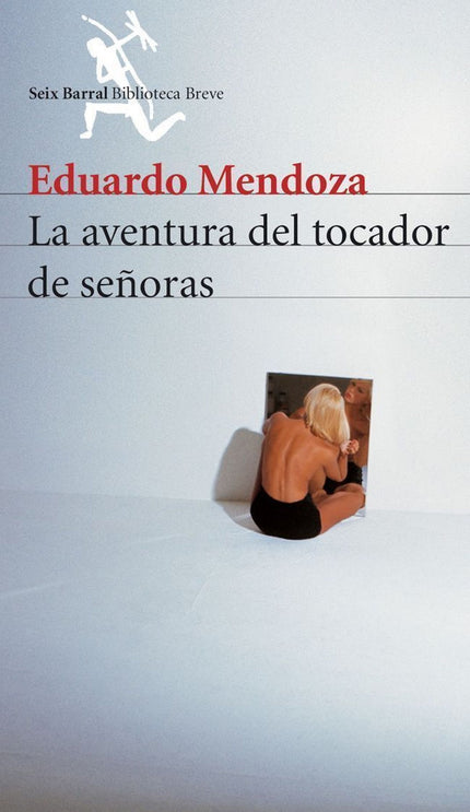 Libro La Aventura Del Tocador De Señoras: La aventura del tocador de señoras retoma las enloquecidas aventuras del innom