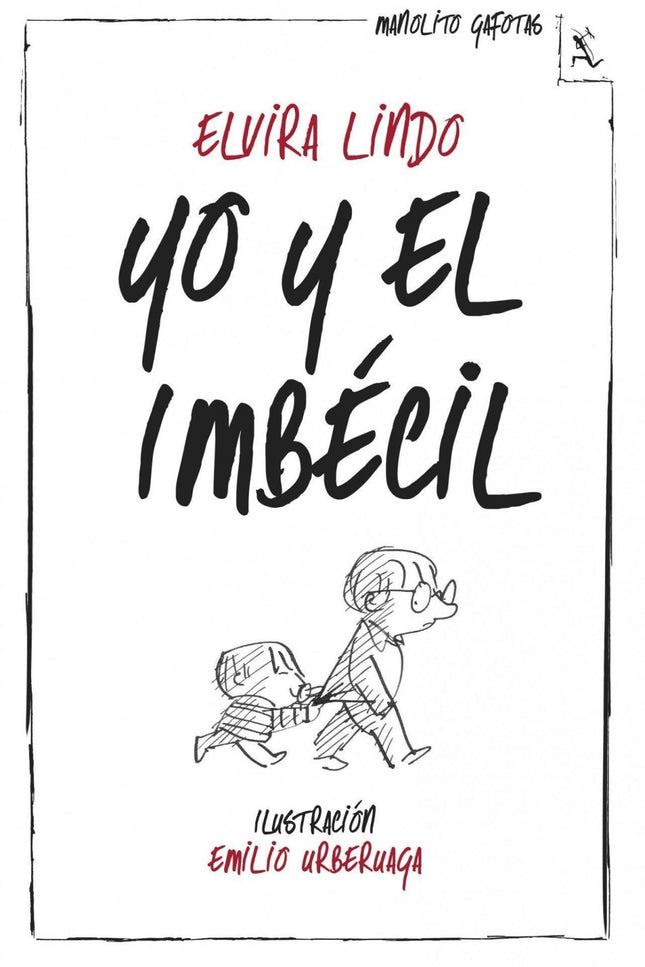Yo Y El Imbecil