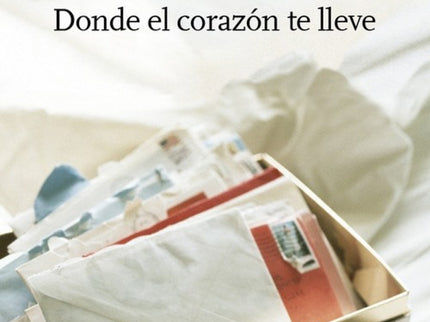 Donde El Corazón Te Lleve