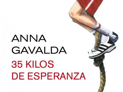 Libro 35 Kilos De Esperanza: Gregorio tiene trece años, no le gusta nada de nada el colegio pero le encanta construir co