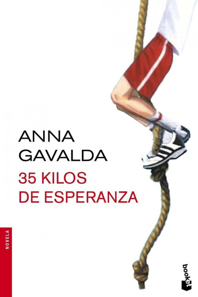 Libro 35 Kilos De Esperanza: Gregorio tiene trece años, no le gusta nada de nada el colegio pero le encanta construir co
