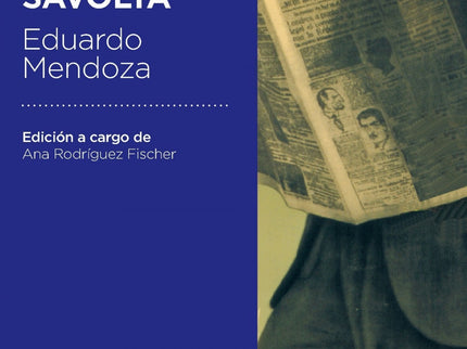 Libro La Verdad Sobre El Caso Savolta: En el 40. º aniversario de su publicación, publicamos por primera vez una edición