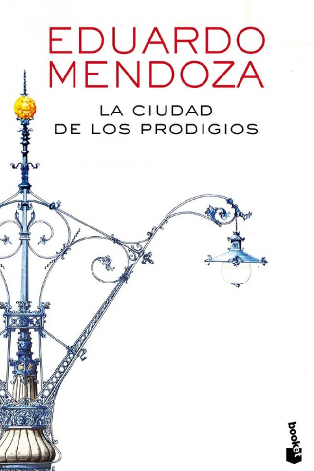 Libro La Ciudad De Los Prodigios: Entre las dos Exposiciones Universales de Barcelona (1888 y 1929), con el telón de fon