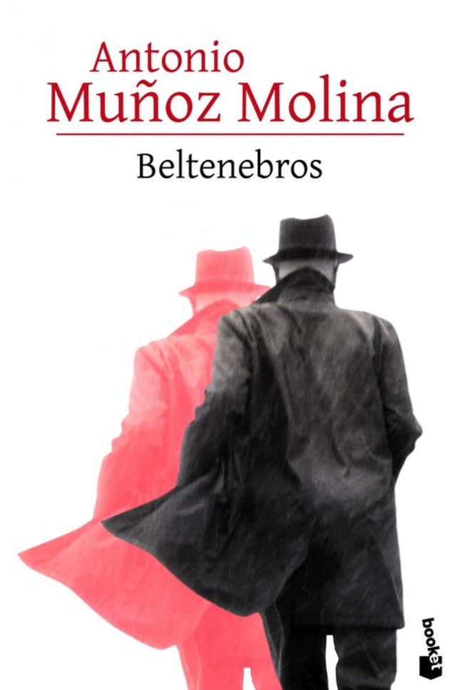 Libro Beltenebros: La ambigüedad de la traición es el motor de una intriga policíaca que constituye el tema aparente de 