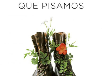 Libro La Tierra Que Pisamos: A comienzos del siglo xx España ha sido anexionada al mayor imperioque Europa ha conocido. 