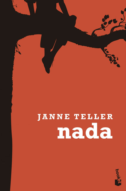 Libro Nada: Pierre Antón deja el colegio el día que descubre que la vida no tiene sentido. Se sube a un ciruelo y declama a gritos las razones por las que nada importa en la vida.