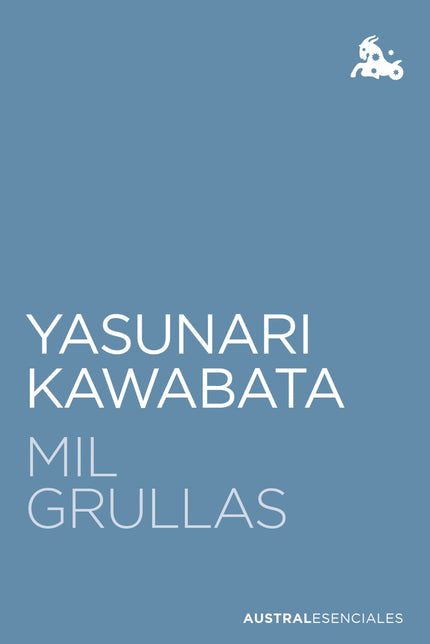 MIL GRULLAS - Yasunari Kawabata - RUSTICA