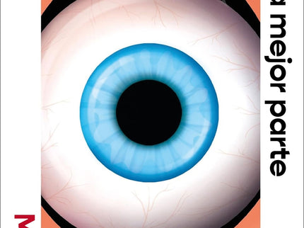 Los Ojos Son La Mejor Parte