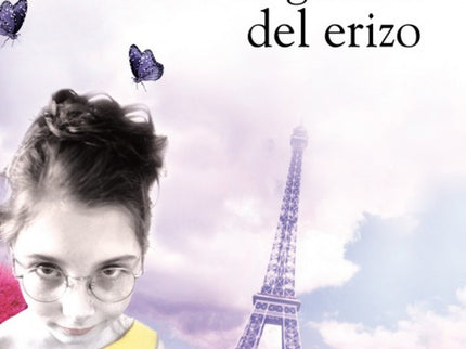 Libro La Elegancia Del Erizo: En el número 7 de la calle Grenelle, un inmueble burgués de París, nada es lo que parece. 