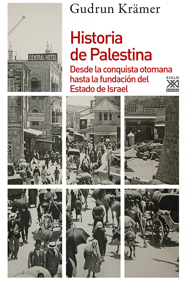 Libro Historia De Palestina: Esta importante obra histórica está inspirada por un principio que le da una gran coherenci