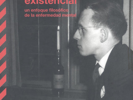 Ludwig Binswanger Y El Análisis Existencial