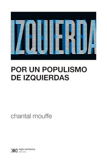 Por Un Populismo De Izquierdas