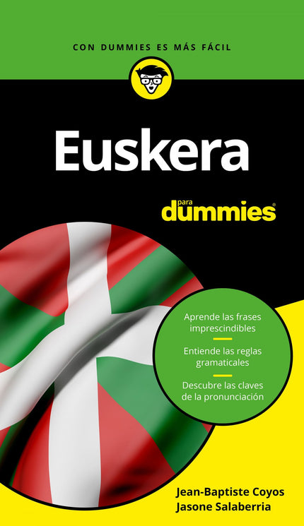 Libro Euskera Para Dummies: ¿Necesitas hablar vasco para ascender en tu trabajo? ¿Quieres mejorar la atención a clientes