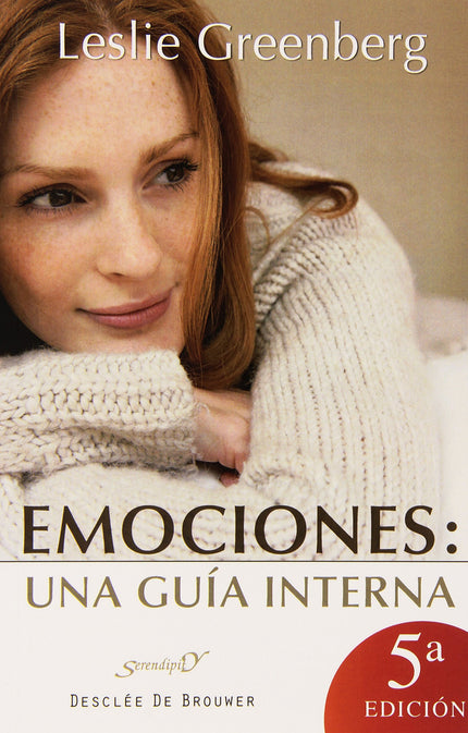 Emociones: una guía interna. Cuáles sigo y cuáles no - Leslie Greenberg - TAPA BLANDA O BOLSILLO
