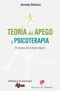 Teoría Del Apego Y Psicoterapia