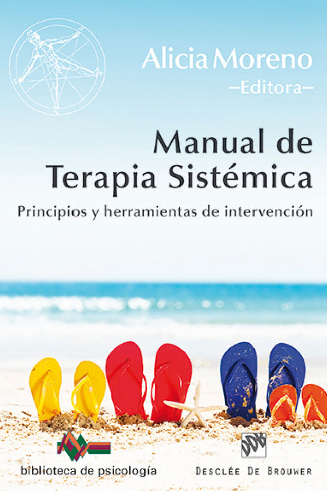 Manual De Terapia Sistemica. Principios Y Herramientas De Intervencion