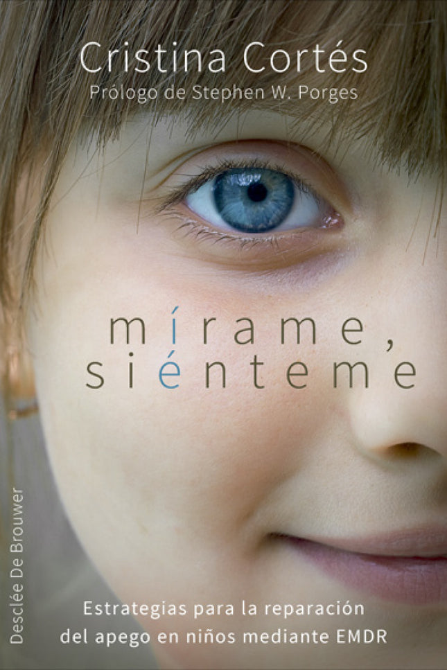 Mírame, Siénteme