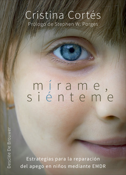 Libro Mírame, Siénteme: Mírame, siénteme es una llamada de atención sobre la importancia del apego, del tipo de relación