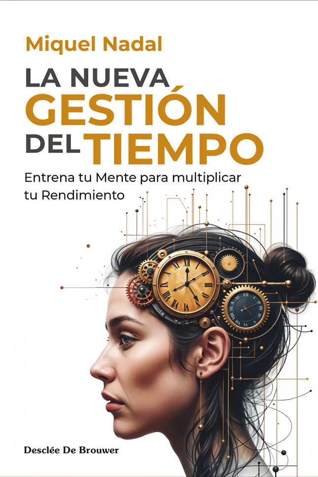 La Nueva Gestión Del Tiempo