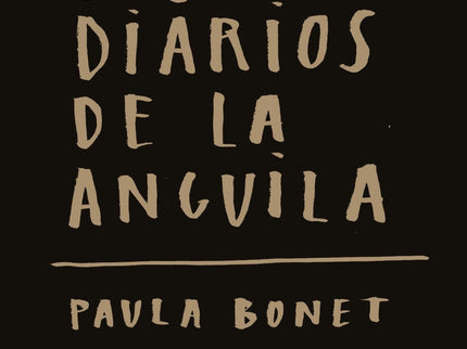 Los Diarios De La Anguila