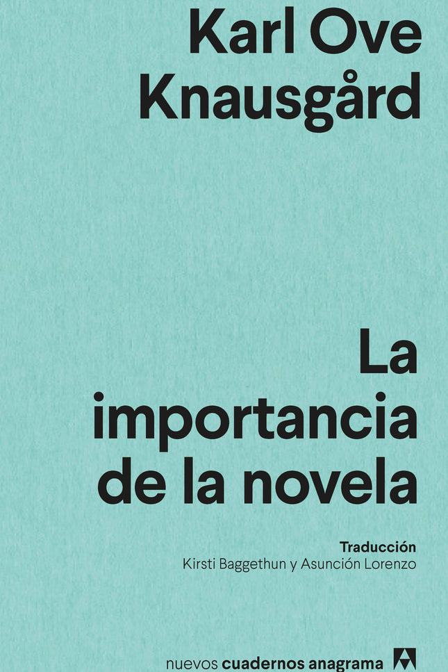 La Importancia De La Novela