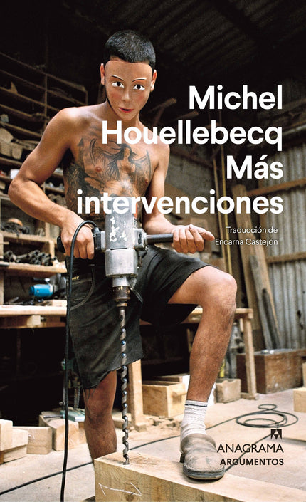 MAS INTERVENCIONES - Michel Houellebecq - RUSTICA