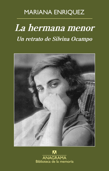 Libro La Hermana Menor: La escritora argentina Silvina Ocampo es una de las figuras más exquisitas, talentosas y extraña