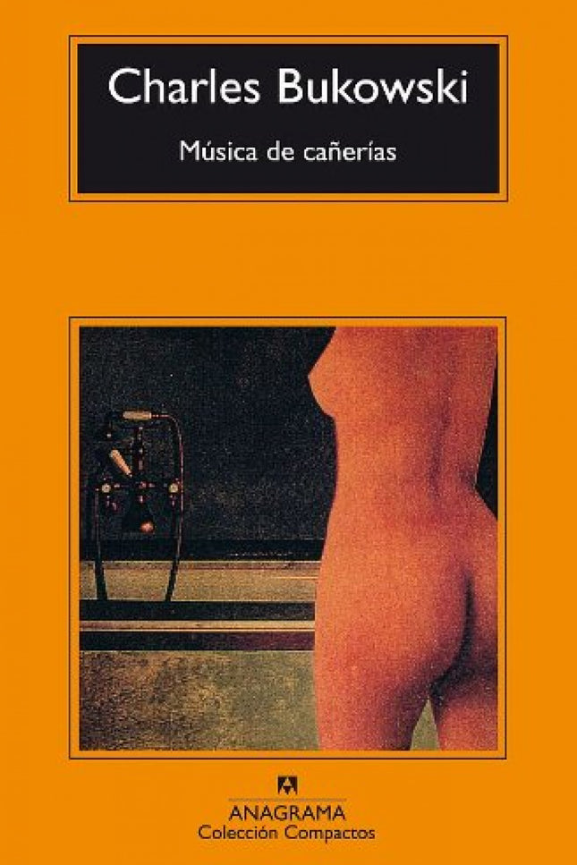 Libro Música De Cañerías: Música de cañerías: la música catarral del agua caliente abriéndose paso por los radiadores de