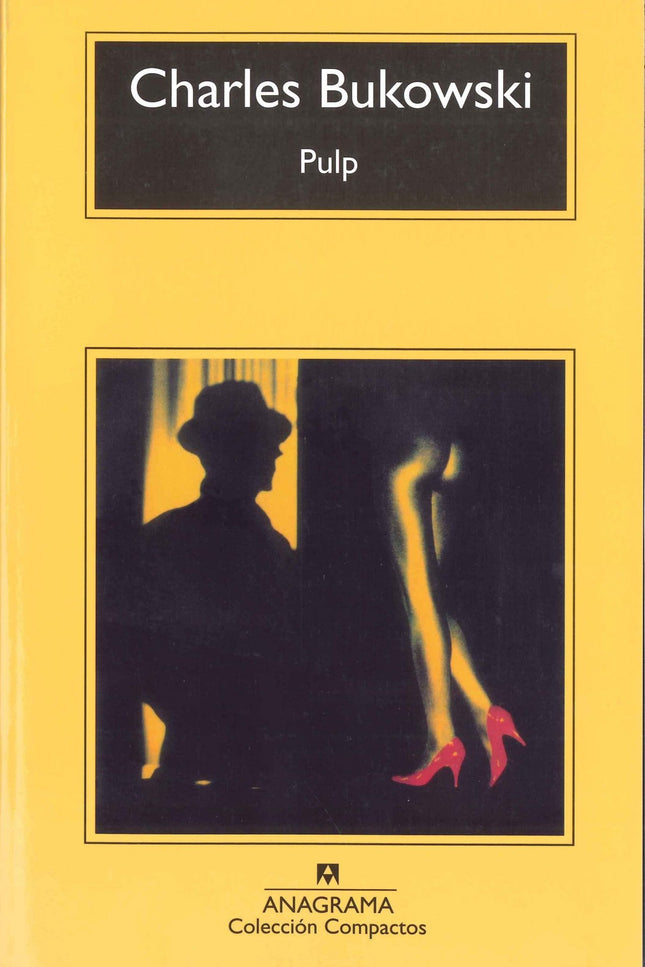 Libro Pulp: En Los Angeles corre un rumor muy extraño. Se dice que un tal Céline, que merodea por las librerías inspecci