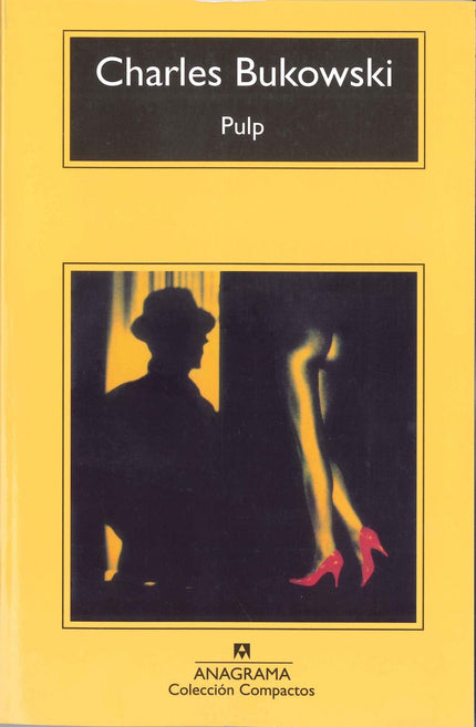 Libro Pulp: En Los Angeles corre un rumor muy extraño. Se dice que un tal Céline, que merodea por las librerías inspecci