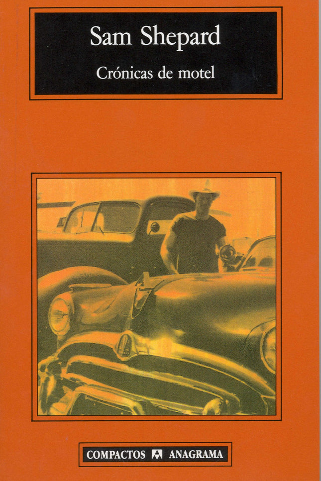 Libro Crónicas De Motel: Las carreteras, los coches, la soledad y la aventura empapan estas 'Crónicas de motel', un libr