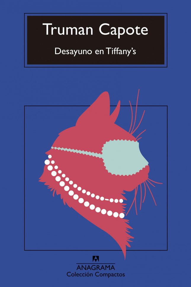 Libro Desayuno En Tiffany's: Holly Golightly, la protagonista de Desayuno en Tiffany's, es quizá el más seductor persona