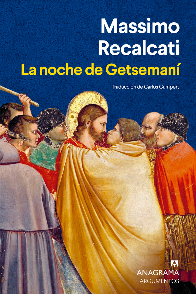 LA NOCHE DE GETSEMANI - Massimo Recalcati - RUSTICA