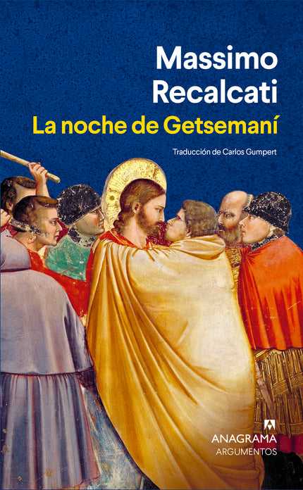 LA NOCHE DE GETSEMANI - Massimo Recalcati - RUSTICA