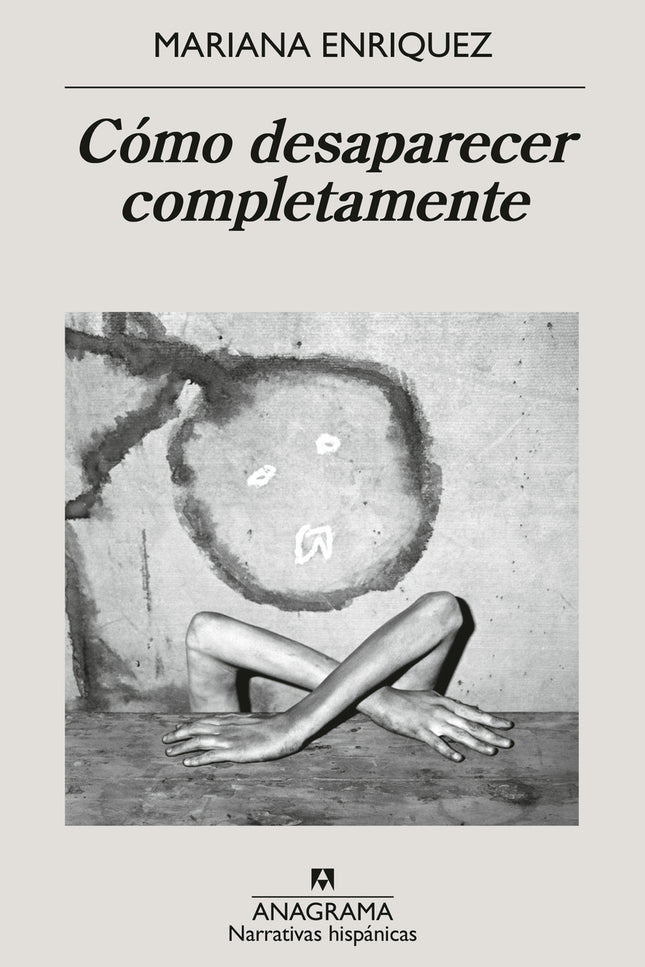 Cómo Desaparecer Completamente