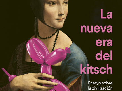 La Nueva Era Del Kitsch