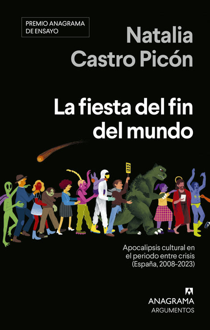 La Fiesta Del Fin Del Mundo