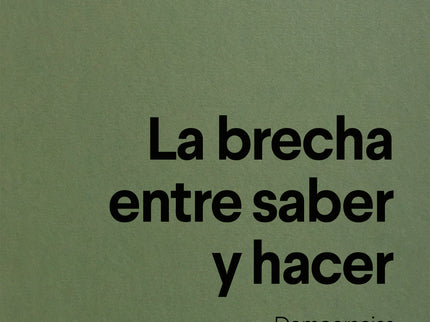 LA BRECHA ENTRE SABER Y HACER - Joan Subirats - Tapa blanda