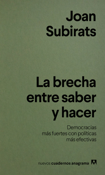 LA BRECHA ENTRE SABER Y HACER - Joan Subirats - Tapa blanda