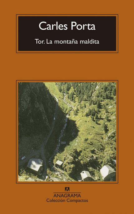 Libro Tor: Trece vecinos, propietarios de una montaña. Tor, un virginal enclave en el Pirineo leridano, cerca de Andorra.