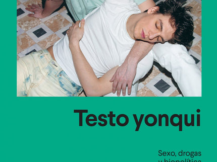Libro Testo Yonqui: Entre la crónica autobiográfica y el ensayo filosófico, un libro radical sobre la identidad sexual fluida que ahora recuperamos para el catálogo de Anagrama. Este libro no es un libro al uso.