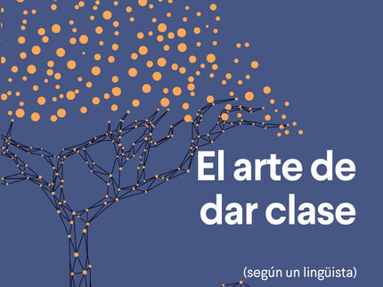 El Arte De Dar Clase