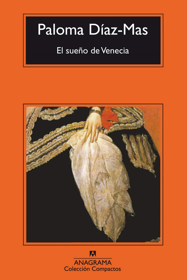 Libro El Sueño De Venecia: Hacia 1665, un esclavo liberto pintó el retrato de doña Gracia de Mendoza, célebre cortesana 