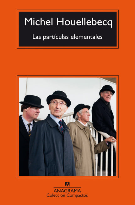 Libro Las Partículas Elementales: Una visión feroz y sarcástica del presente a través de dos hermanastros cuarentones, M