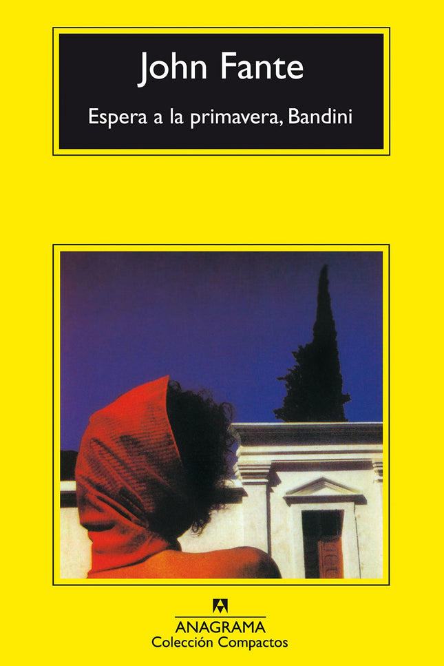 Libro Espera A La Primavera, Bandini: América sucumbe a la Gran Depresión. Arturo Bandini, hijo de emigrantes italianos,