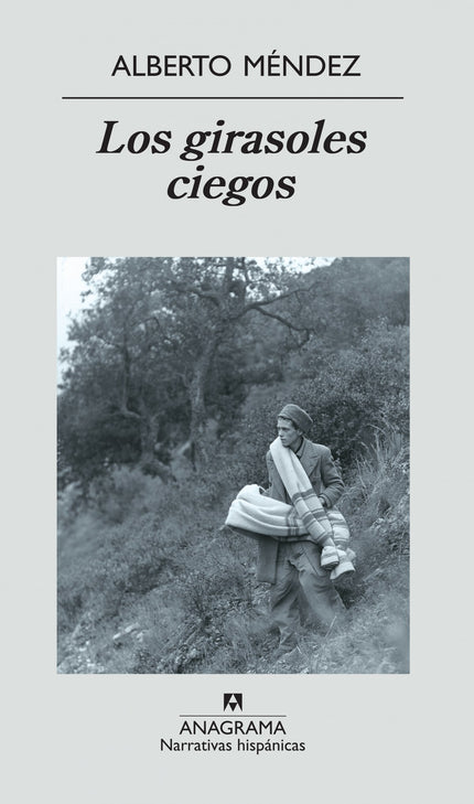 Libro Los Girasoles Ciegos: Un capitán del ejército de Franco que, el mismo día de la Victoria, renuncia a ganar la guer